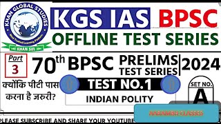 KGS IAS 70th BPSC Test Series1/Part3/Polity/70th BPSC Aspirants By Khan Sir/ #like #share #students