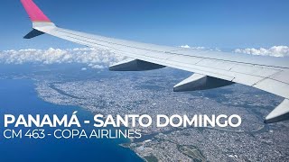 Recorriendo el mundo | Ciudad de Panamá (PTY) - Santo Domingo (SDQ) - CM463 Copa Airlines