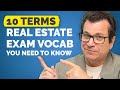 10 Real Estate Principles Vocab Words to Know for the RE Exam