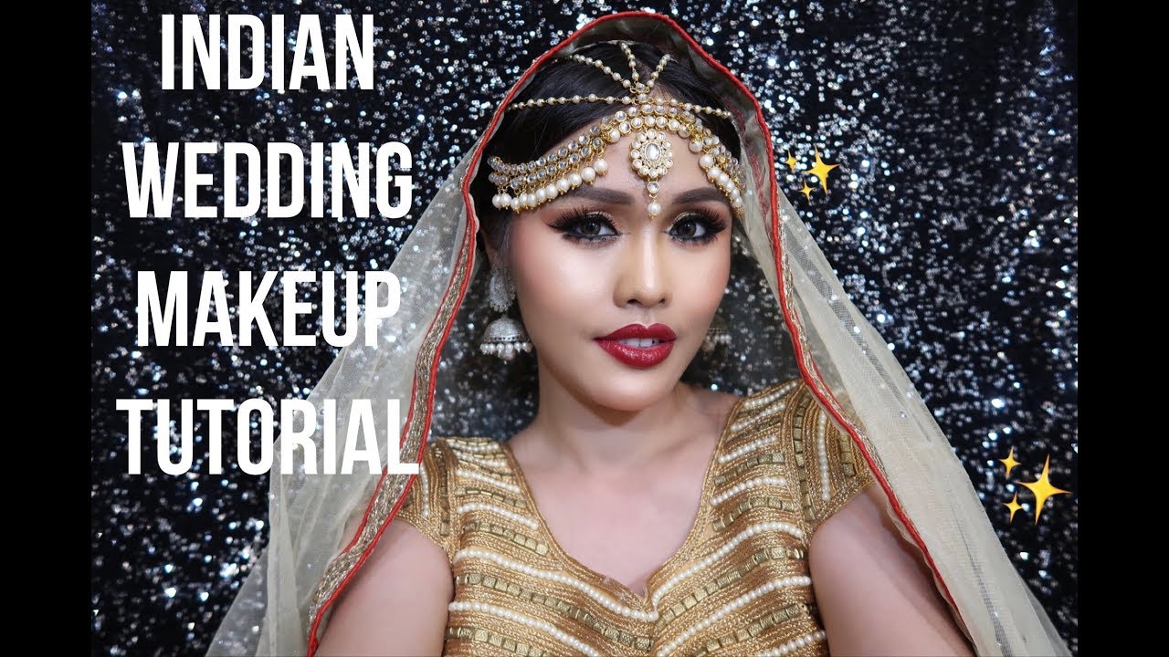 Indian Wedding Makeup Tutorial Youtube