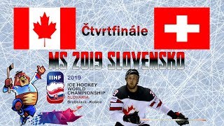 MS 2019 | Čtvrtfinále | Kanada - Švýcarsko 3:2pp. | Highlights