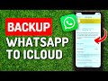 How to Backup WhatsApp to iCloud