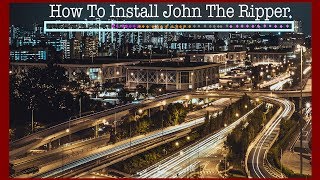 How To Install John The Ripper