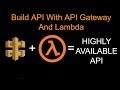 How to build Serverless API with Lambda and API Gateway | Tutorial with Demo