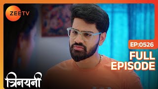 Vikrant ने की Suman को मारने की planning | Trinayani Hindi | Full Ep. 526 | ZEE TV