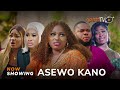 Asewo Kano - Yoruba Movie 2024 Drama Bakare Zainab,Yetunde Barnabas,Jire Ogunleye,Arinola Odubela