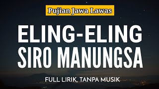 Pujian Jawa Lawas Eling Eling Siro Manungsa