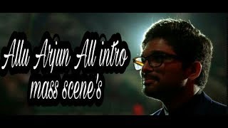 Allu Arjun's All Mass Intro Scenes