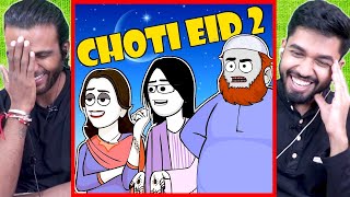 Reacting to Choti Eid by Sharum ki Sketchbook