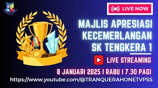 MAJLIS APRESIASI KECEMERLANGAN SK TENGKERA 1 SESI 2024/2025