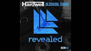 |Big Room| Hardwell - Oldskool Sound (Extended Mix) [Revealed Recordings]