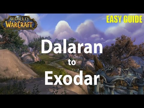 How to get from Dalaran to Exodar in Legion - 2016 How to get from Dalaran to Exodar in Legion - 2016