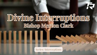 Divine Interruptions | Series: Interceptions 2025-02-23_8am