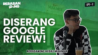 Rerasaning Kedai Makmur - Dapet Review Aneh - Aneh