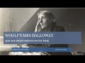 Virginia Woolf's Mrs. Dalloway: An Introduction (1/2)