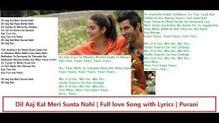 Dil Aaj Kal Meri Sunta Nahi | Full love Song with Lyrics | Purani Jeans