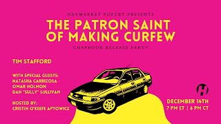 Haymarket Poetry Presents: The Patron Saint of Making Curfew