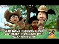 SERU BANGET! ENTONG & IPEH JADI DETEKTIF DADAKAN BUAT PECAHIN KASUS INI - ENTONG ANIMASI