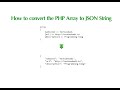 How to convert the PHP Array to JSON String