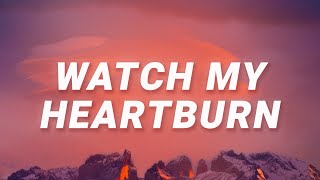 Billie Eilish - Watch my heartburn (Lyrics)