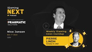 Weekly iGaming news roundup (8th Oct) with Nico Jansen \u0026 Pierre Lindh