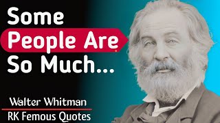 Top 30 Walter Whitman Motivational Quotes... | Quotes