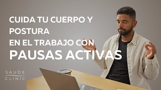 CUIDA TU POSTURA EN EL TRABAJO. RUTINA DE PAUSA ACTIVA Y CONSEJOS