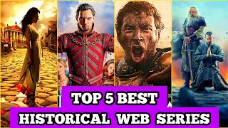 Top 5 Best Historical Web Series To Watch Right Now! 2022 | Netflix - Amazon Prime - HBO Max