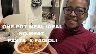 One Pot Meal Ideal -No Meat Pasta E Fagioli