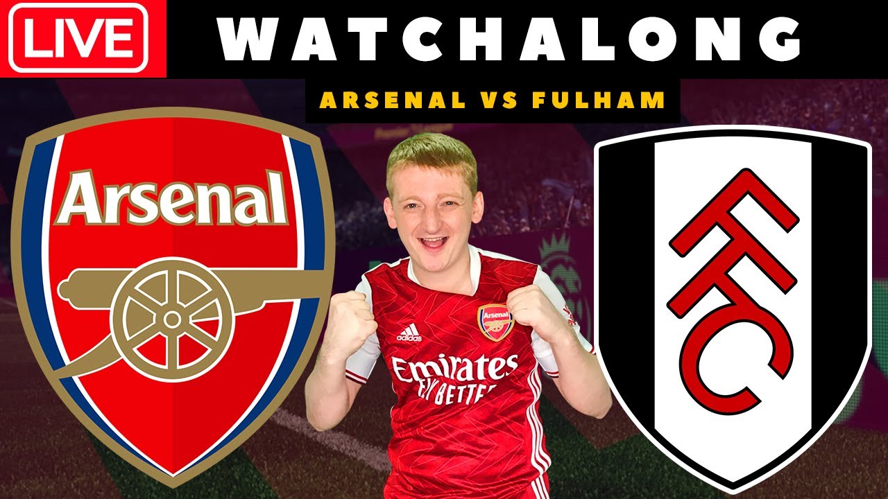 ARSENAL Vs FULHAM - LIVE STREAMING - Premier League - Football ...