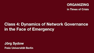 Organizing in Times of Crisis: Dynamics of Network Governance in the Face of Emergency