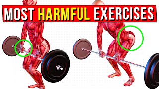 The 11 Most HARMFUL Exercises That You Keep Doing