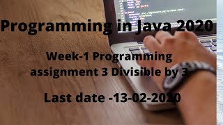 Programming in Java | NPTEL | Week-1 | Programming Assignment 3 | 2020