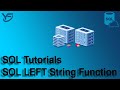 SQL Tutorials | SQL LEFT String Function In Urdu/Hindi