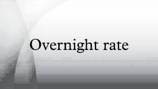 Overnight rate