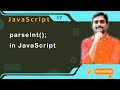 parsetInt() Function in JavaScript - JavaScript Tutorial 17 🚀