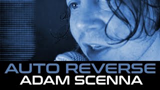 Adam Scenna - Auto Reverse (Official Music Video)