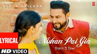 Nishan Pai Gia (Video Song) | Geeta Zaildar, Jassi X | Lyrical | Latest Punjabi Songs 2023