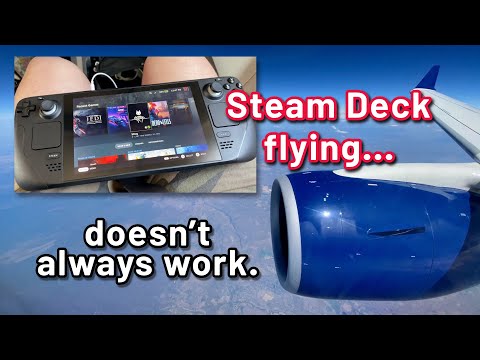 Steam Deck on a plane could be better.