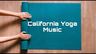 California Yoga Music with California Ocean Yoga Background  Summer Music Mix 2021