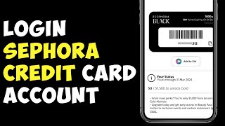 How To Login Sephora Credit Card Account Online 2023? Sephora Credit Card Sign In Steps