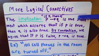 Logic #2:  Implications and Biconditional Statements