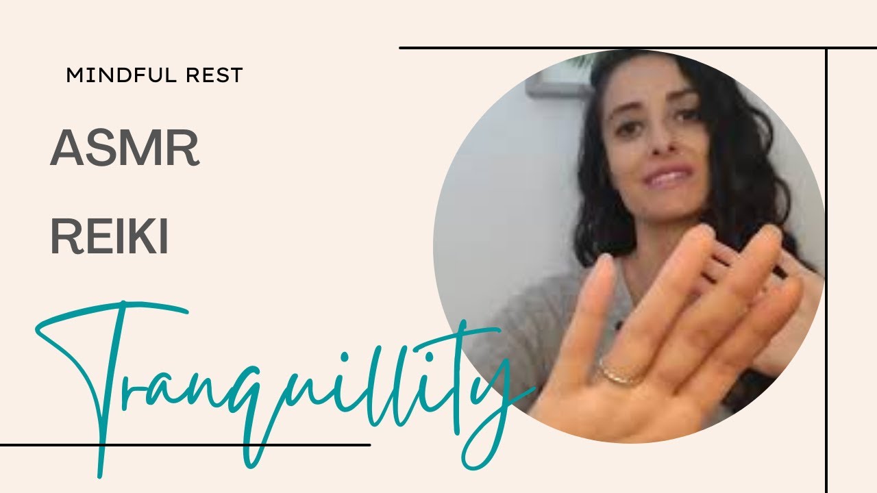 Asmr Reiki Healing Tranquillity Youtube