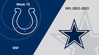 NFL 2022-2023 Season - Week 13: Colts @ Cowboys (SNF)