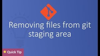 Removing files from git staging area | git reset
