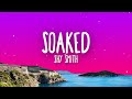 Shy Smith - Soaked (Lyrics)