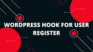 WordPress Hook for user register