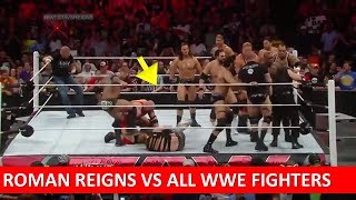 ROMAN REIGNS VS ALL WWE STAR BRUTAL FIGHT !! ( MUST WATCH )