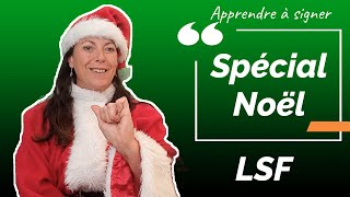 Les bases de la LSF n°1 - SPECIAL NOEL - Apprendre les mots en LSF (langue des signes française)
