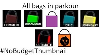 Roblox Parkour Bags Videos 9tubetv - epiclegendary bag spawns roblox parkour